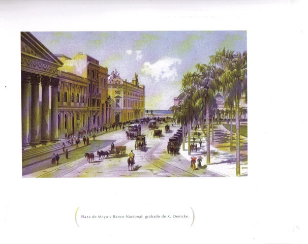 Plaza de Mayo y Banco Nacional, grabado de K.Oenicke .